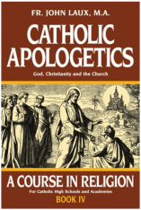 Catholic Apologetics Book 4